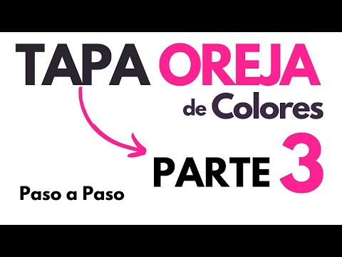 Como hacer Tembleques - Tapa Oreja de Colores - Parte 3