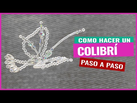 Como Hacer un Colibrí de Tembleques | TUTORIAL